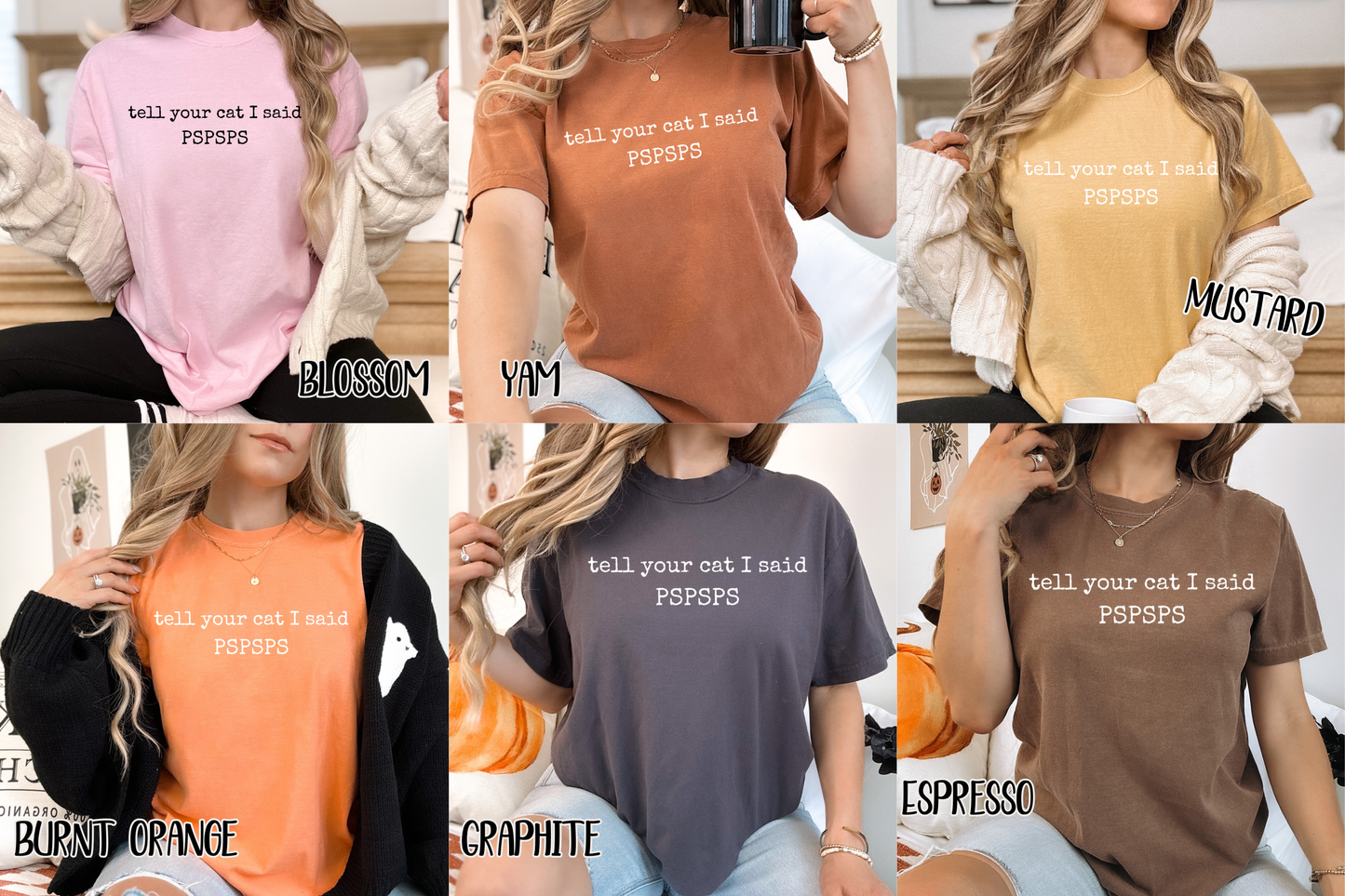 Tell Your Cat I Said PsPsPs Comfort Colors Tee