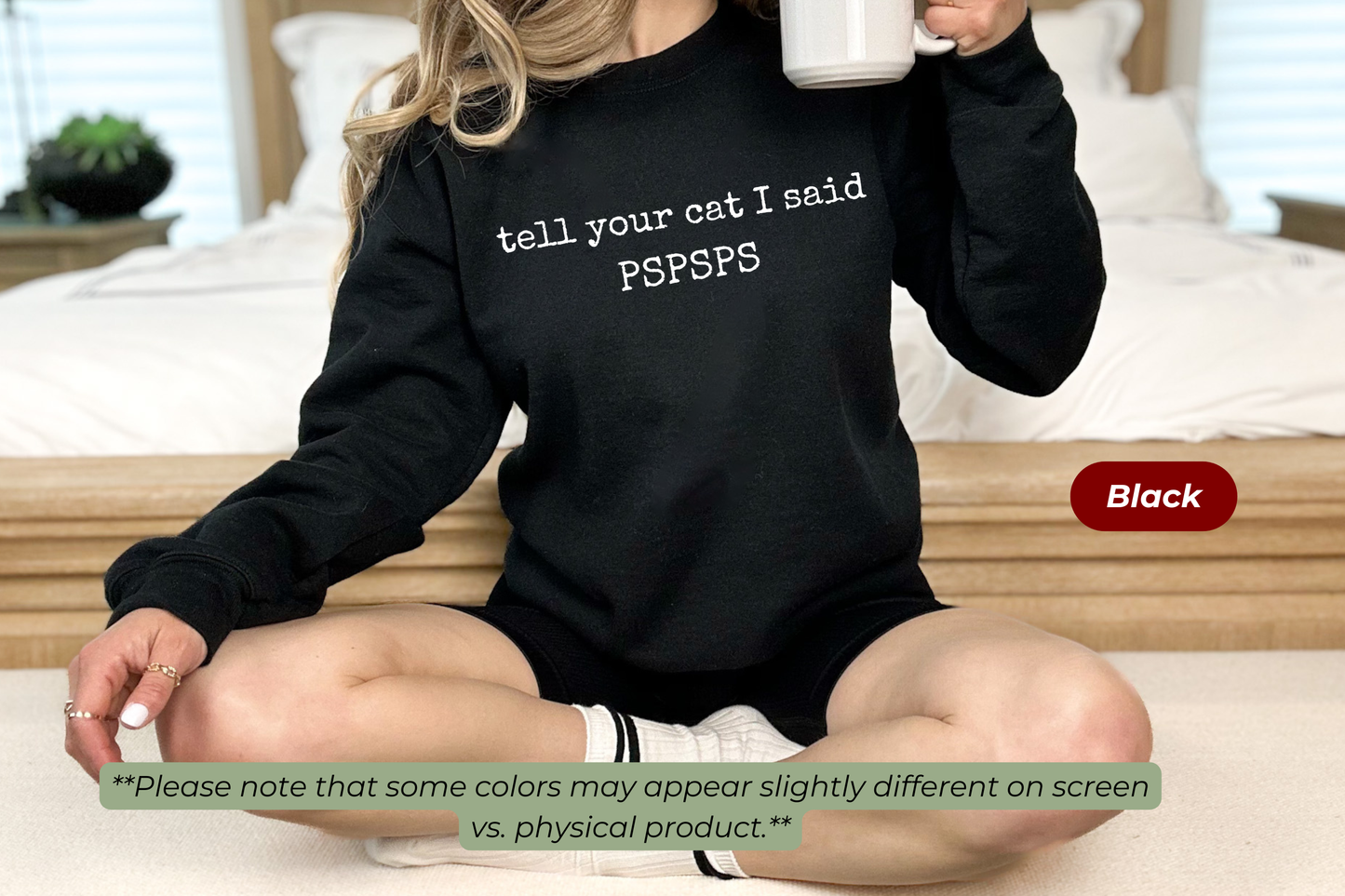 Tell Your Cat I Said Pspsps Gildan Crewneck Sweatshirt